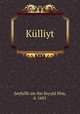 Kulliyt, Seyfullh sm ibn Seyyid Nim, d. 1601 