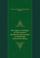 Descriptive catalogue of the western mediaeval manuscripts in Edinburgh University Library, University of Edinburgh. Library,Borland, Catherine R 