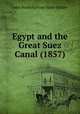 Egypt and the Great Suez Canal (1857), 