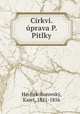 Cirkvi. uprava P. Pitlky., Karel Havliek-Borovsky 
