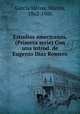 Estudios americanos. (Primera serie) Con una introd. de Eugenio Diaz Romero, Marti?n Garci?a Me?rou 