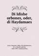 Di Idishe orbones, oder, di Haydamaes, Gorin, Bernard, 1868-1925,Mordovtsev, D. L. (Daniil Lukich), 1830-1905. Gaidamachina 