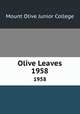 Olive Leaves. 1958, Mount Olive Junior College 