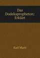 Das Dodekapropheton: Erklart, Karl Marti 