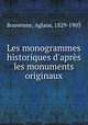 Les monogrammes historiques d
