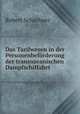 Das Tarifwesen in der Personenbeforderung der transozeanischen Dampfschiffahrt, Robert Schachner 