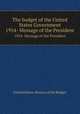 The budget of the United States Government. 1954- Message of the President, United States. Bureau of the Budget 