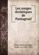 Les songes drolatiques de Pantagruel, Tross, Edwin,Bruegel, Pieter, ca. 1525-1569 