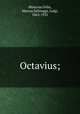 Octavius;, Minucius Felix, Marcus,Valmaggi, Luigi, 1863-1925 