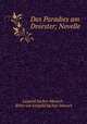 Das Paradies am Dniester; Novelle, Leopold Sacher-Masoch , Ritter von Leopold Sacher-Masoch 