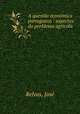 A questao economica portugueza : aspectos do porblema agricola, Jose Relvas 