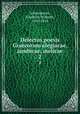 Delectus poesis Graecorum elegiacae, iambicae, melicae. 2, Schneidewin, Friedrich Wilhelm, 1810-1856 