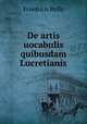 De artis uocabulis quibusdam Lucretianis, Friedrich Polle 
