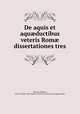 De aquis et aqu?ductibus veteris Rom? dissertationes tres, Fabretti, Raffaele, 1618-1700,Pre-1801 Imprint Collection (Library of Congress) DLC 
