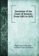 Decisions of the Court of Session: From 1681 to 1691, Roger Hog of Harcarse , Scotland Court of Session 