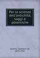 Per la scienza dell`antichit; saggi e polemiche, Sanctis, Gaetano de, 1870-1957 