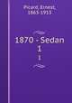 1870 - Sedan. 1, Picard, Ernest, 1863-1913 
