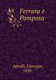 Ferrara e Pomposa, Agnelli, Giuseppe, 1856- 