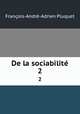 De la sociabilit. 2, Francois-Andre-Adrien Pluquet 