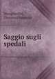 Saggio sugli spedali, Mongiardini, Giovanni Antonio 