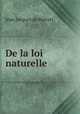 De la loi naturelle, Jean Jacques de Barrett 