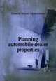 Planning automobile dealer properties, General Motors Corporation 