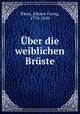 Uber die weiblichen Bruste, Klees, Johann Georg, 1770-1849 