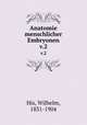 Anatomie menschlicher Embryonen. v.2, His, Wilhelm, 1831-1904 