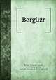 Berguzr, Yalicizde Amed Rif
