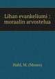Lihan evankeliumi : moraalin arvostelua, Hahl, M. (Moses) 