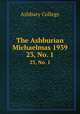 The Ashburian Michaelmas 1939. 23, No. 1, Ashbury College 