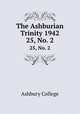 The Ashburian Trinity 1942. 25, No. 2, Ashbury College 
