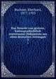 Das Neueste von gestern, kulturgeschichtlich interessante Dokumente aus alten deutschen Zeitungen. 3, Buchner, Eberhard, 1877-1933 