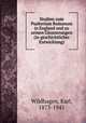 Studien zum Psalterium Romanum in England und zu seinen Glossierungen (in geschichtlicher Entwicklung), Wildhagen, Karl, 1873-1945 