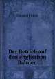 Der Betrieb auf den englischen Bahnen, Eduard Frank 