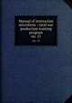 Manual of instruction microform : rural war production training program. no. 15, Dickerson, Russell Burton, 1904-,Pennsylvania. Dept. of Public Instruction,Pennsylvania State College. Dept. of Rural Education,Pennsylvania. State Board of Vocational Education 