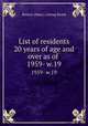 List of residents 20 years of age and over as of . 1959- w.19, Boston (Mass.). Listing Board 