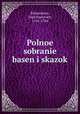 Polnoe sobranie basen i skazok, Khemnitser, Ivan Ivanovich, 1745-1784 
