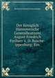 Der Koniglich Hannoversche Generalleutnant August Friedrich Freiherr V. D. Busche-ippenburg: Ein ., Bernhard Heinrich Schwertfeger 