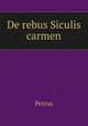De rebus Siculis carmen, Petrus 