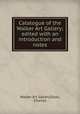 Catalogue of the Walker Art Gallery; edited with an introduction and notes, Walker Art Gallery,Dyall, Charles 