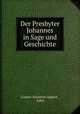 Der Presbyter Johannes in Sage und Geschichte, Gustav Salomon Oppert , John 