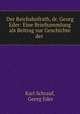Der Reichshofrath, dr. Georg Eder: Eine Briefsammlung als Beitrag zur Geschichte der ., Karl Schrauf, Georg Eder 
