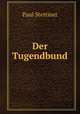 Der Tugendbund, Paul Stettiner 