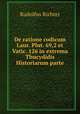 De ratione codicum Laur. Plut. 69,2 et Vatic. 126 in extrema Thucydidis Historiarum parte, Rudolfus Richter 