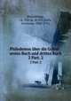 Philodemos ber die Gtter : erstes Buch und drittes Buch. 2 Part. 2, Philodemus, ca. 110-ca. 40 B.C,Diels, Hermann, 1848-1922 