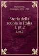 Storia della scuola in Italia. 1, pt.2, Manacorda, Giuseppe, 1876-1920 