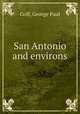 San Antonio and environs, Goff, George Paul 