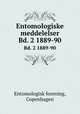 Entomologiske meddelelser. Bd. 2 1889-90, Entomologisk forening, Copenhagen 