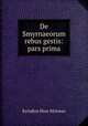 De Smyrnaeorum rebus gestis: pars prima, KyriaKos Dion Mylonas 